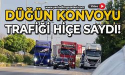 Düğün konvoyundaki araçlar trafik kurallarını hiçe saydı