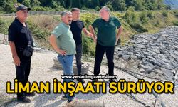 Liman inşaatı sürüyor