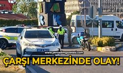 Çarşı merkezinde olay!