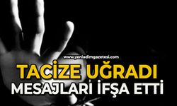 Tacize uğradı: Mesajları ifşa etti