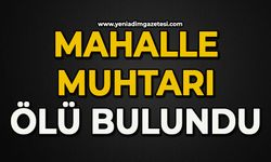 Muhtar ölü bulundu