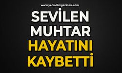 Sevilen muhtar hayatını kaybetti
