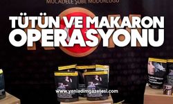 Tütün ve makaron operasyonu