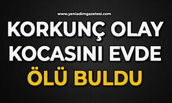 Marketten döndüğünde eşini ölü buldu