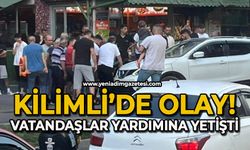 Kilimli'de olay: Vatandaşlar yardımına yetişti