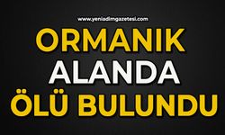 Ormanlık alanda ölü bulundu