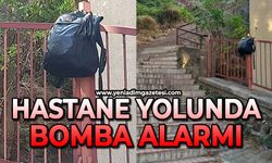 Zonguldak’ta hastane yolunda bomba alarmı