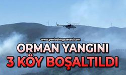 Orman yangını: 3 köy boşaltıldı