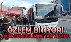 Zonguldak’ta özlem bitiyor: Halk otobüslerine tam destek