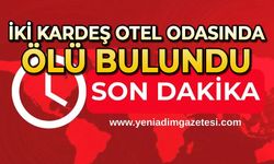 İki kardeş otel odasında ölü bulundu
