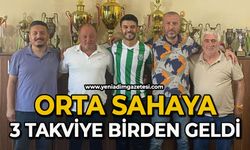 Orta sahaya 3 takviye birden geldi