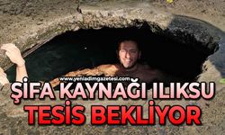 Şifa kaynağı Ilıksu tesis bekliyor