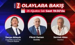 Olaylara Bakış 26 Ağustos Salı KANALZ'de