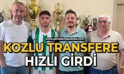 Kozlu transfere hızlı girdi