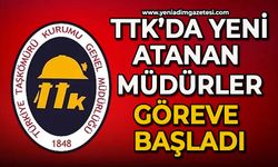 TTK'da yeni atanan müdürler göreve başladı