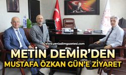 Metin Demir’den Mustafa Özkan Gün’e ziyaret etti