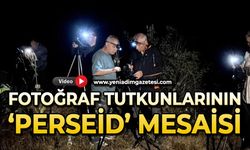Fotoğraf tutkunlarının ‘perseid' mesaisi