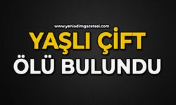 Yaşlı çift ölü bulundu!