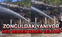 Zonguldak yanıyor: Her yerden haber geliyor