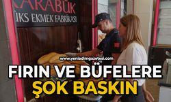 Fırın ve büfelere şok baskın