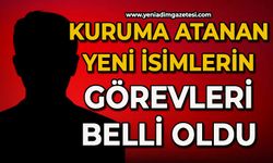 Kuruma atanan yeni isimlerin görevleri belli oldu