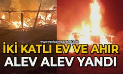 İki katlı ev ve ahır alevlere teslim oldu