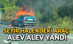 Seyir halendeki araç  aniden yanmaya başladı