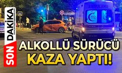 Alkollü sürücü kaza yaptı: 1 yaralı