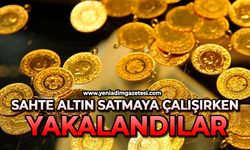 Sahte altın satmaya çalışırken yakalandılar