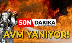 AVM yanıyor!