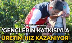 'Gençlerin katkısıyla üretim hız kazanıyor'
