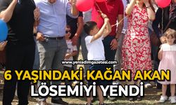 6 Yaşındaki Kağan Akan lösemiyi yendi