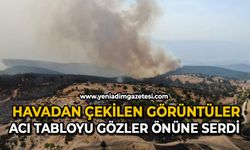 Havadan çekilen görüntüler acı tabloyu gözler önüne serdi