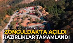 Zonguldak'ta açıldı hazırlıklar tamamlandı