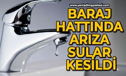 Baraj hattında arıza sular kesildi
