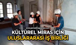 Kültürel miras için uluslararası iş birliği