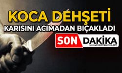 Karısını bıçakladı: Durumu ağır