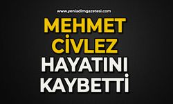 Mehmet Civlez hayatını kaybetti