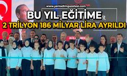 Bu yıl eğitime 2 trilyon 186 milyar lira ayrıldı