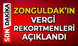 Zonguldak’ın vergi rekortmenleri açıklandı