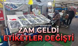 Zam geldi etiketler değişti