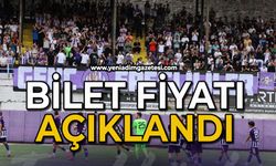 Bilet fiyatı açıklandı