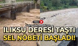 Ilıksu Deresi taştı: Sel nöbeti başladı!