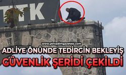 Adliye önünde tedirgin bekleyiş: Güvenlik şeridi çekildi
