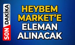 Heybem Market'e eleman alınacak: İşte başvuru şartları