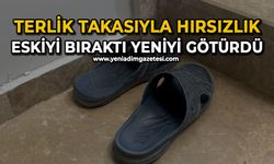 Terlik takasıyla hırsızlık: Eskiyi bıraktı, yeniyi götürdü