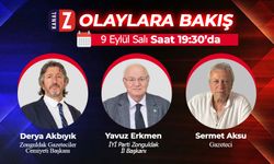 Olaylara Bakış 9 Eylül Salı KANAL Z'de