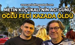 Metin Küçükali'nin oğlu Kayra Küçükali feci kazada hayatını kaybetti