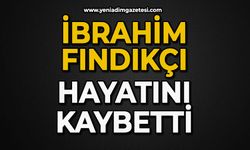 İbrahim Fındıkçı hayatını kaybetti