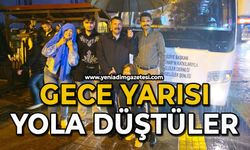 Gece yarısı yola düştüler